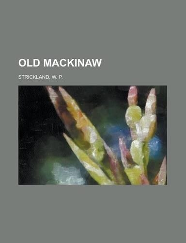 Old Mackinaw: (English)