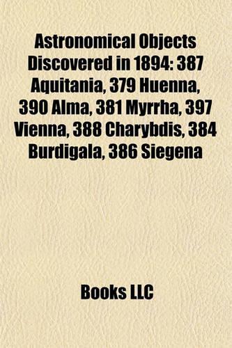 Astronomical Objects Discovered in 1894