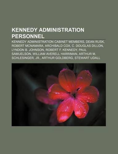 Kennedy Administration Personnel