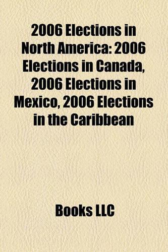 2006 Elections in North America