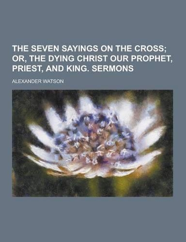 The Seven Sayings on the Cross: (English)