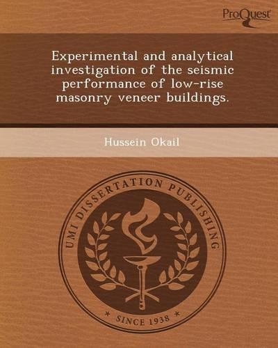 Experimental and Analytical Investigation of the Seismic Performance of Low-Rise Masonry Veneer Buildings: (English)