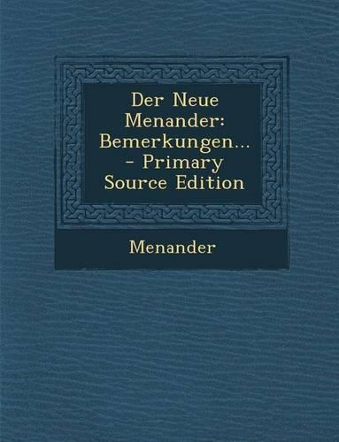 Der Neue Menander: Bemerkungen...(German)