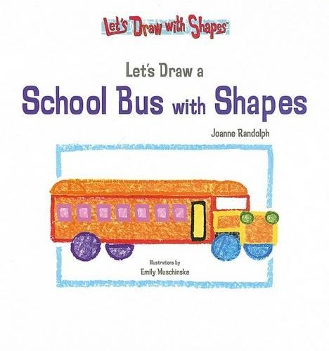 Let's Draw a School Bus with Shapes