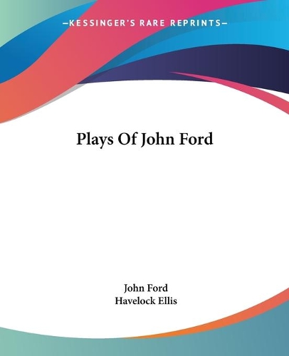 Plays Of John Ford: (English)