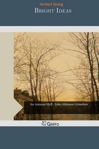 Bright Ideas: (English)