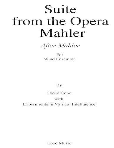 Suite from the Opera Mahler (After Mahler)