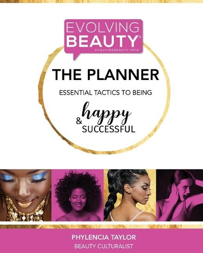 Evolving Beauty, THE PLANNER