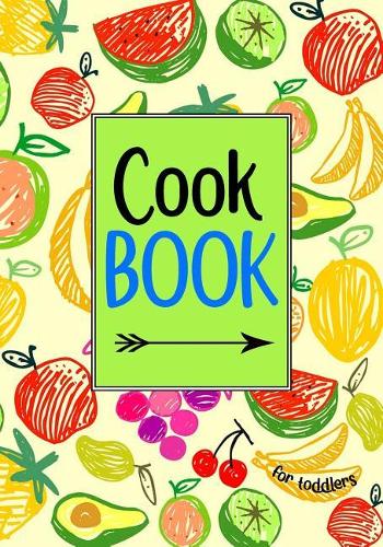 Cook Book for Toddlers