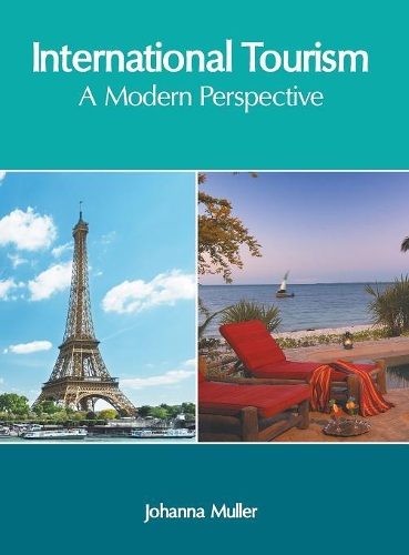 International Tourism: A Modern Perspective