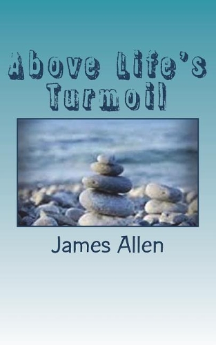 Above Life's Turmoil