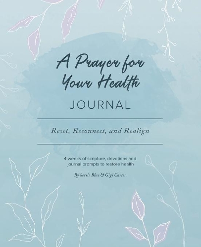 A Prayer for Your Health Journal