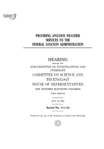 Providing Aviation Weather Services to the Federal Aviation Administration
