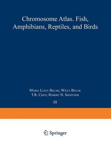 Chromosome Atlas: Fish, Amphibians, Reptiles and Birds: Volume 3