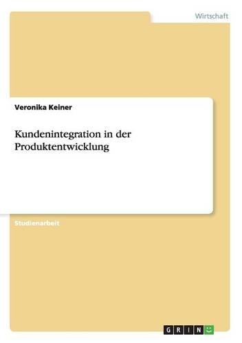 Kundenintegration in der Produktentwicklung