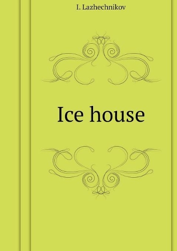 Ice house