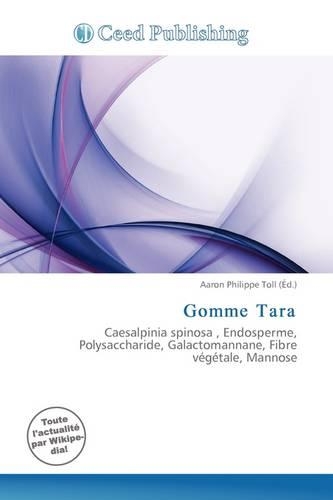Gomme Tara: (French)