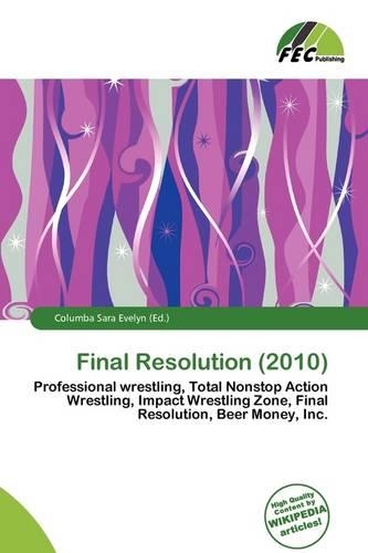 Final Resolution (2010)