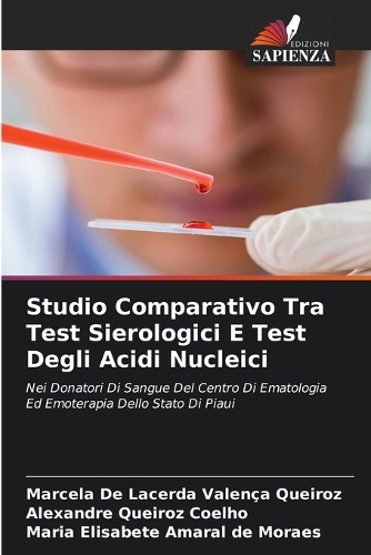 Studio Comparativo Tra Test Sierologici E Test Degli Acidi Nucleici