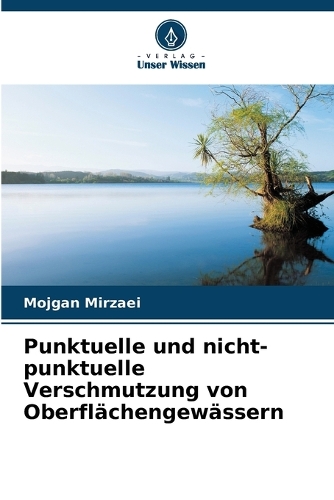 Punktuelle und nicht-punktuelle Verschmutzung von Oberflächengewässern