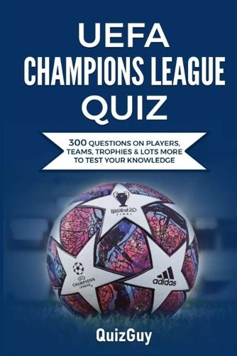 UEFA Champions League Quiz