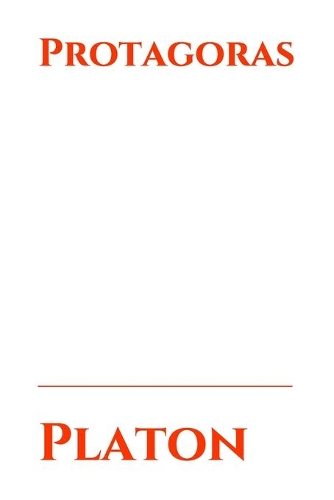 Protagoras: un dialogue de Platon
