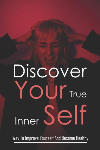 Discover Your True Inner Self