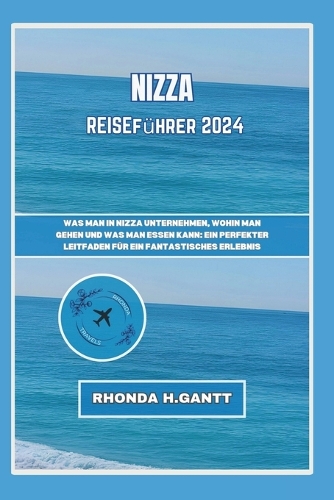 Nizza Reiseführer 2024