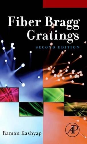 Fiber Bragg Gratings: (Optics and Photonics)
