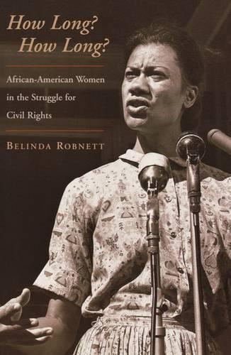 How Long? How Long?: African-American Women in the Struggle for Civil Rights(English)