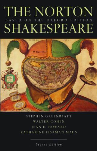 The Norton Shakespeare: Based on the Oxford Edition