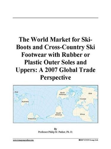 The World Market for Ski-Boots and Cross-Country Ski Footwear with Rubber or Plastic Outer Soles and Uppers