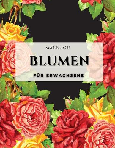 Blumen-Malbuch für Erwachsene