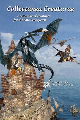 Collectanea Creaturae: Creature Collection for Fate Core(English)