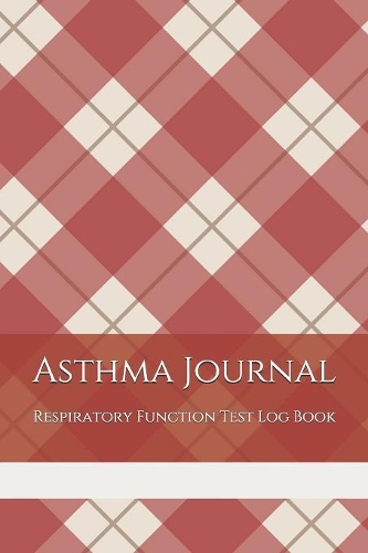 Asthma Journal: Respiratory Function Test Log Book, Health & Fitness Asthma Pulmonary Testing Diary, Red & White Geometric Checkerboard Design Journal
