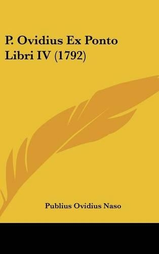 P. Ovidius Ex Ponto Libri IV (1792)