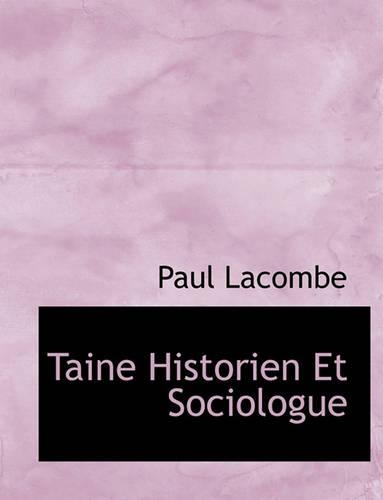 Taine Historien Et Sociologue