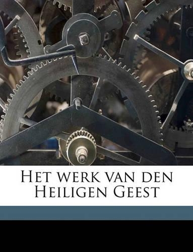Het Werk Van Den Heiligen Geest