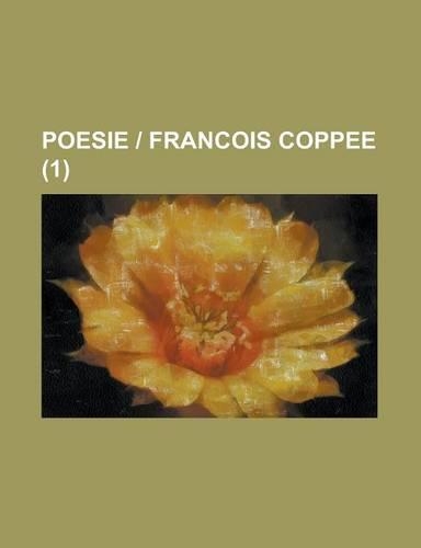Poesie - Francois Coppee (1)