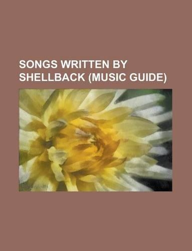 Songs Written by Shellback