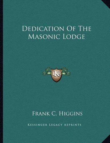 Dedication Of The Masonic Lodge