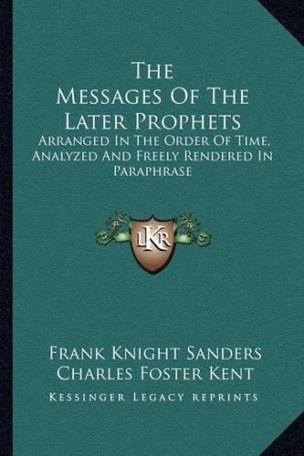 The Messages Of The Later Prophets