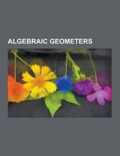 Algebraic Geometers