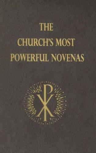 The Church's Most Powerful Novenas