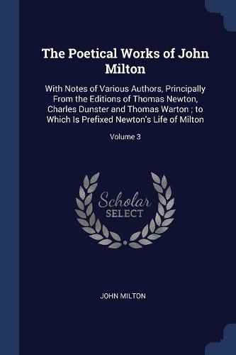 The Poetical Works of John Milton