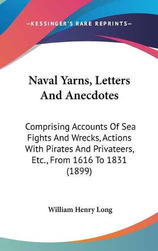 Naval Yarns, Letters And Anecdotes