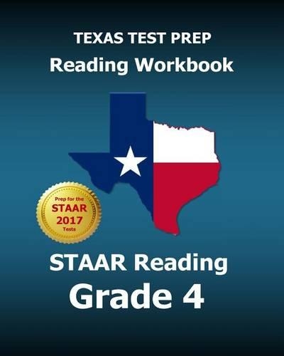 Texas Test Prep Reading Workbook Staar Reading Grade 4