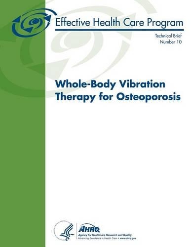 Whole-Body Vibration Therapy for Osteoporosis: (English)