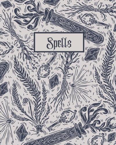 Spells: Book of Spells Notebook - Blank SpellBook - Guided Grimoire Journal - 8x10 inches, 100 pages - B&W Fire and Keys Alchemy Cover