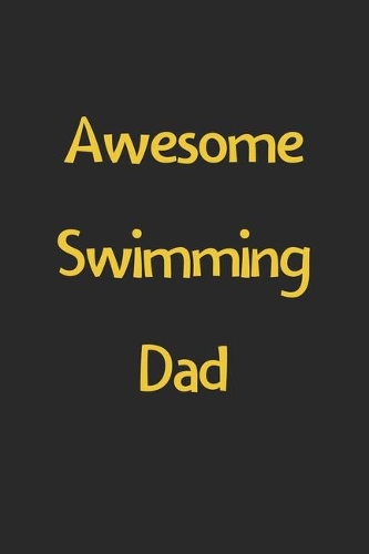 Awesome Swimming Dad